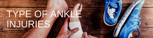 Type of Ankle Injuries