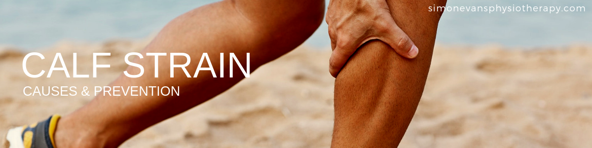 Calf Strain - Simon Evans Physiotherapy