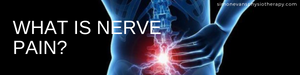 What is Nerve Pain?